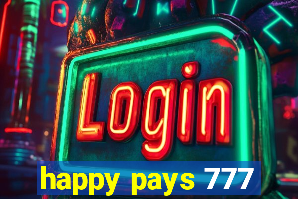 happy pays 777